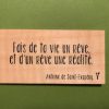 Fais de ta vie un rêve