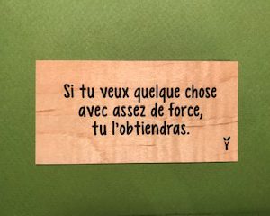 Si tu veux quelque chose