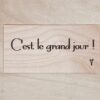 c'est le grand jour carte en bois