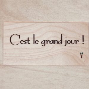 c'est le grand jour carte en bois