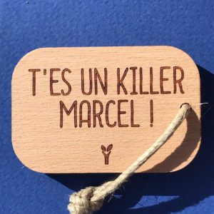 T-es-un-killer-marcel-particulier