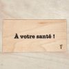 A votre santé