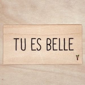 Tu es belle