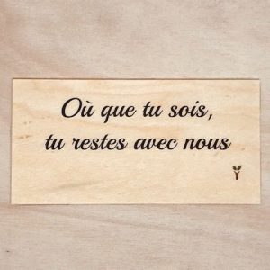 Ou que tu sois tu restes avec nous