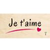 Carte en bois imprimée du message je t'aime