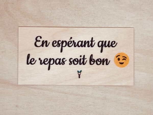 en espérant que le repas soit bon