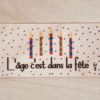 l'age c'est dans la fete carte en bois